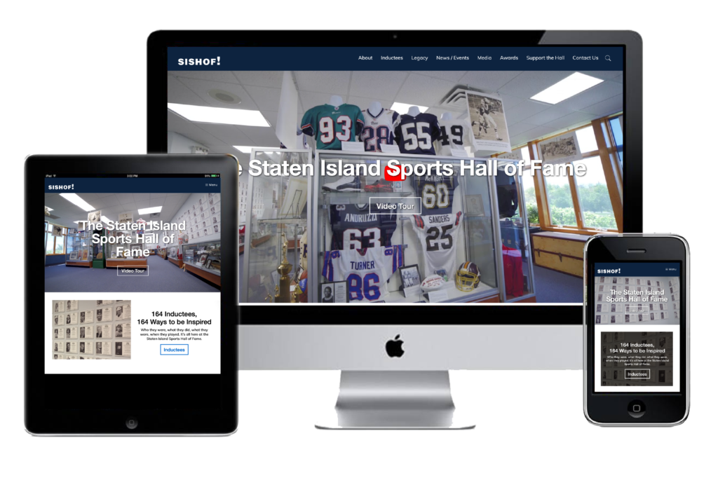 Staten Island Sports Hall of Fame Website shown in Desktop, Tablet and Phone screens